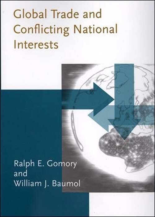 Global Trade and Conflicting National Interests (Paperback)