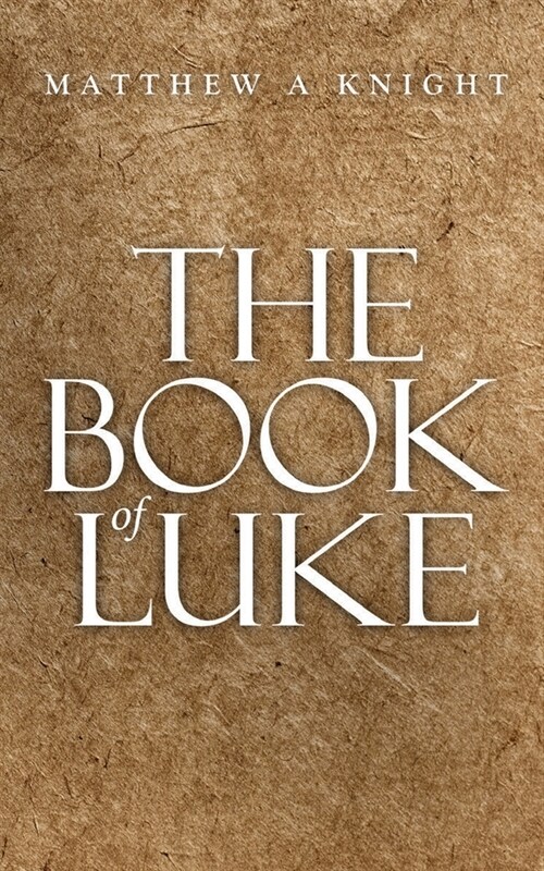 The Book of Luke (Paperback)