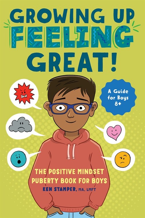 Growing Up Feeling Great!: The Positive Mindset Puberty Book for Boys (Paperback)