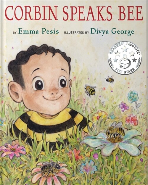 Corbin Speaks Bee: A Bee Friendly Picture Book (Hardcover)