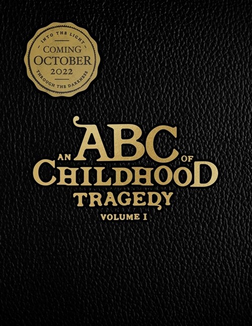 An ABC of Childhood Tragedy (Hardcover, Embargoed)