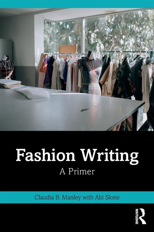 Fashion Writing : A Primer (Paperback)