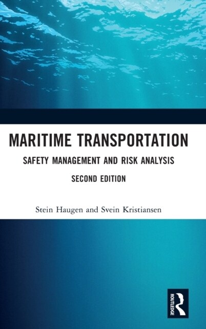 Maritime Transportation : Safety Management and Risk Analysis (Hardcover, 2 ed)