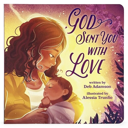 God Sent You with Love (Little Sunbeams) (Board Books)