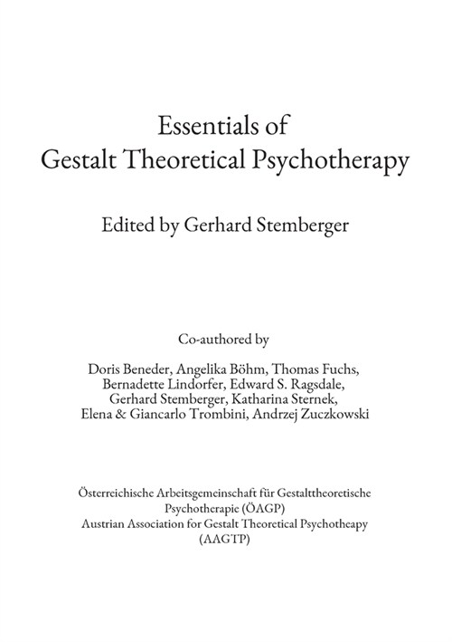 Essentials of Gestalt Theoretical Psychotherapy (Paperback)