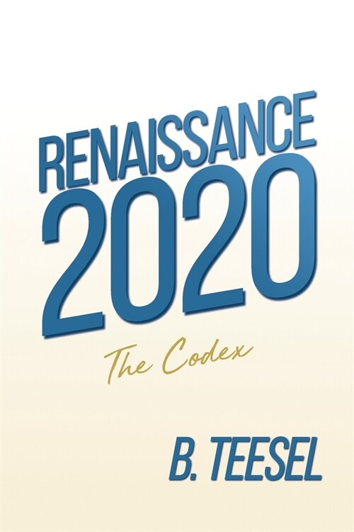 Renaissance 2020: The Codex (Paperback)