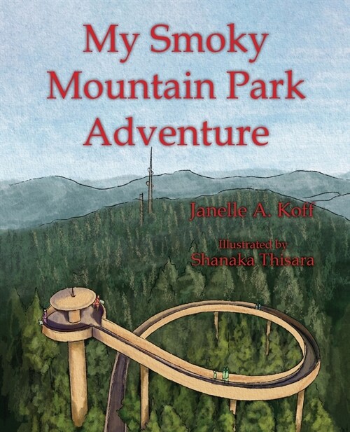 My Smoky Mountain Park Adventure (Paperback)