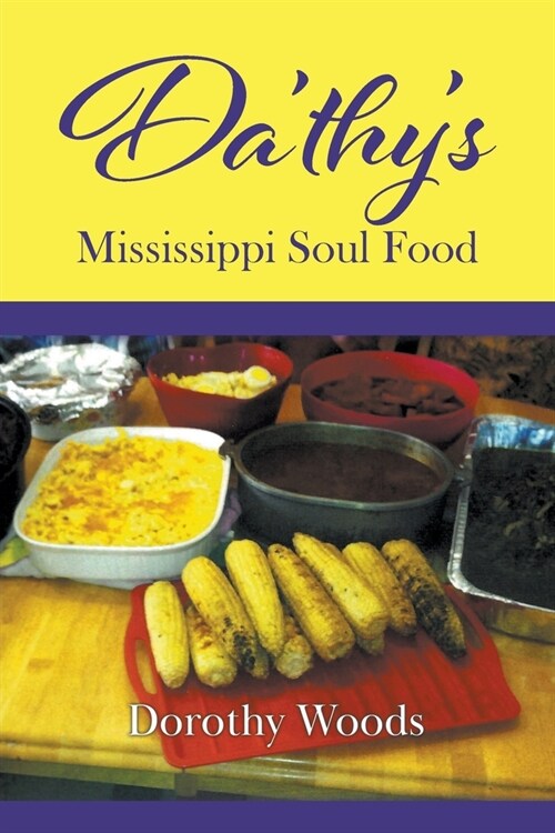 Dathys Mississippi Soul Food (Paperback)