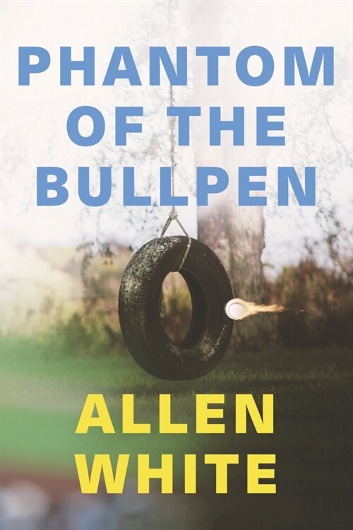 Phantom of the Bullpen (Paperback)