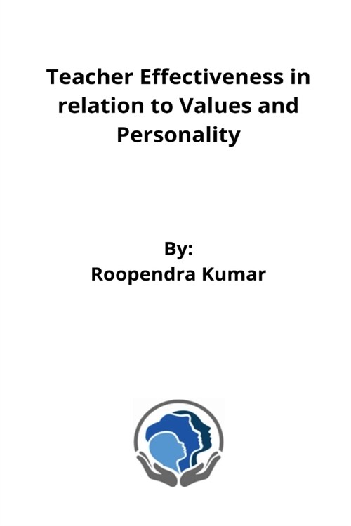 Teacher Effectiveness in relation to Values and Personality (Paperback)