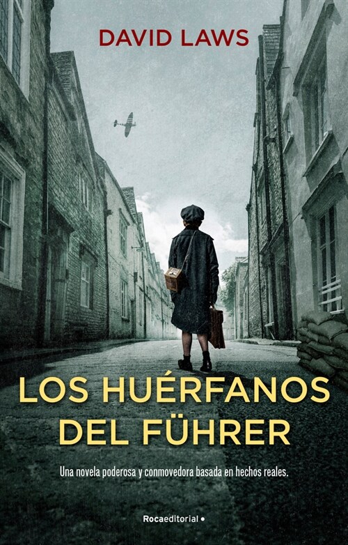 Los Hu?fanos del F?rer / The Fuhrers Orphans (Paperback)