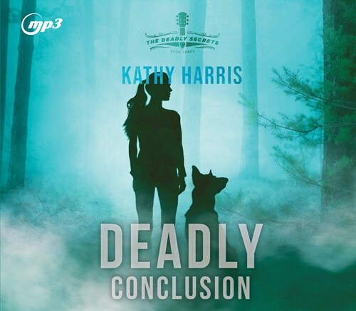 Deadly Conclusion: Volume 3 (MP3 CD)
