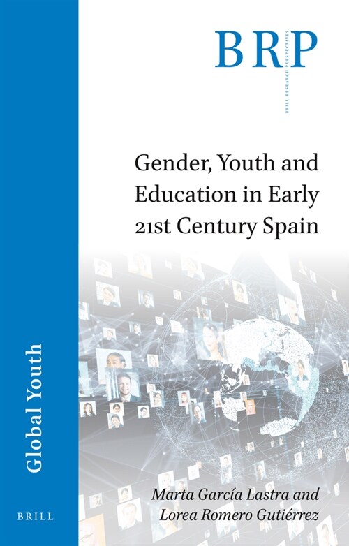 Gender, Youth and Education in Early 21st Century Spain (Paperback)