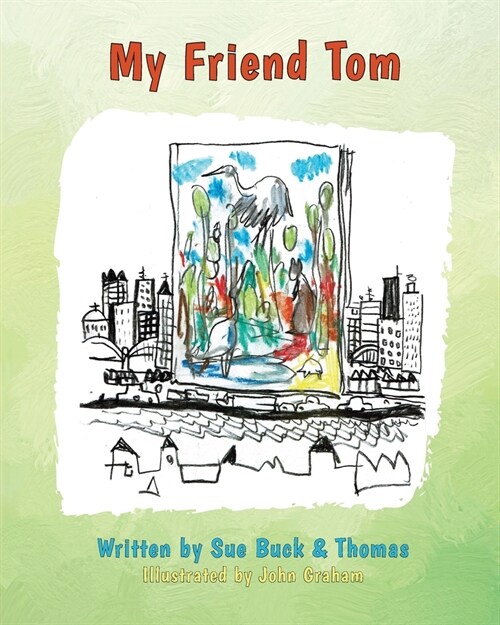 My Friend Tom (Paperback)