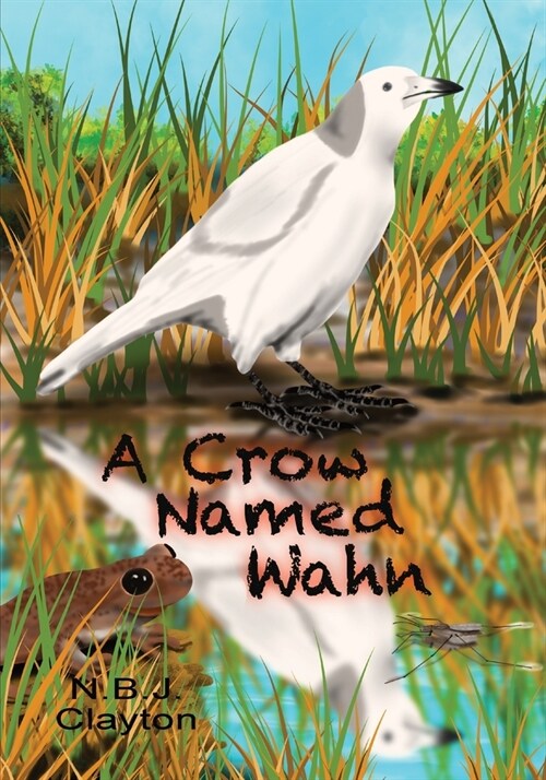 A Crow Named Wahn (Paperback)