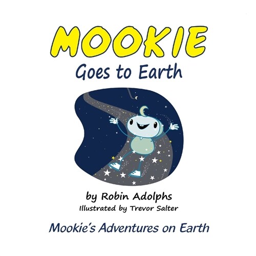 Mookie Goes to Earth (Paperback)