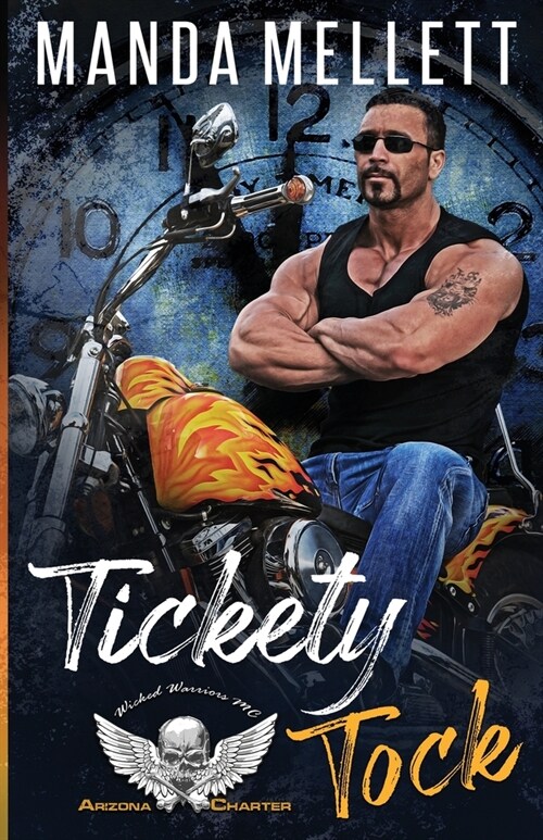 Tickety Tock (Wicked Warriors MC Arizona Chapter) (Paperback)