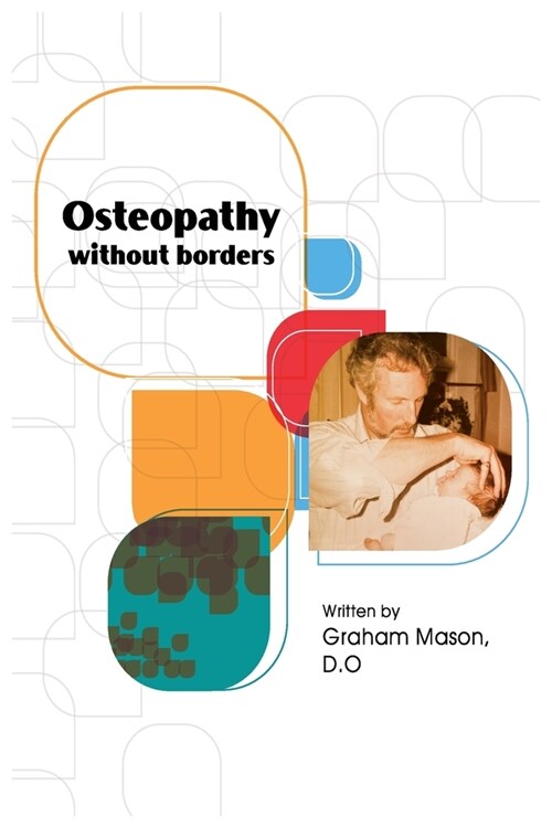 Osteopathy Without Borders (Paperback)