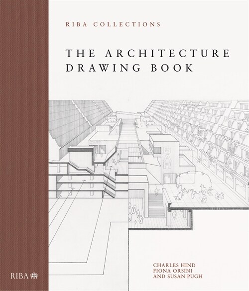 The Architecture Drawing Book: Riba Collections (Hardcover)