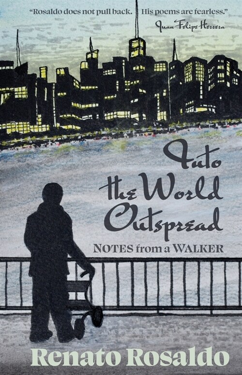 Into the World Outspread: Notes from a Walker (Paperback)