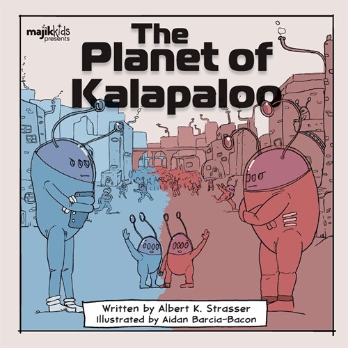 The Planet of Kalapaloo (Paperback)