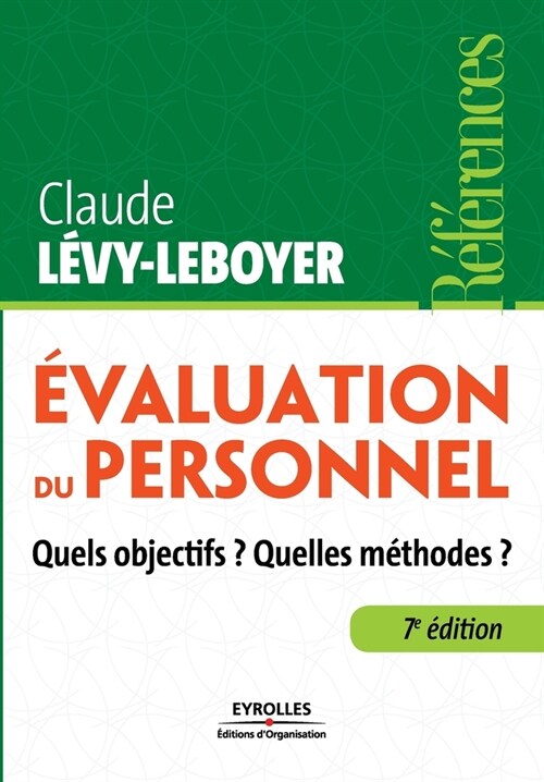 Evaluation du personnel: Quels objectifs ? Quelles m?hodes ? (Paperback)