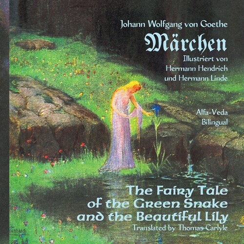 M?chen: The Fairy Tale of the Green Snake and the Beautiful Lily - Bilingual (Paperback)