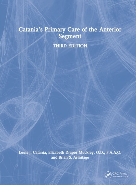 Catania’s Primary Care of the Anterior Segment (Hardcover, 3 ed)