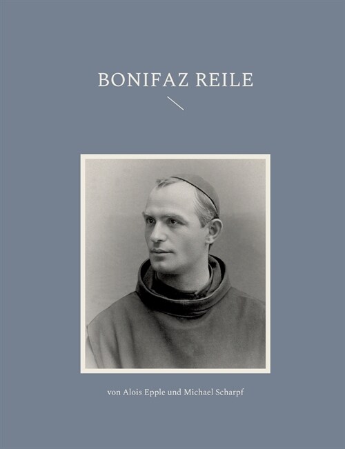 Bonifaz Reile: Kneipps Nachfolger (Paperback)