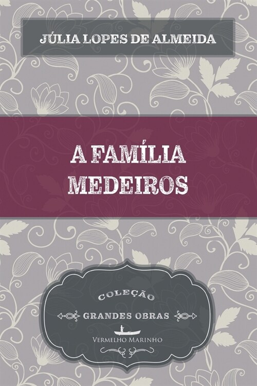 A fam?ia Medeiros (Paperback)