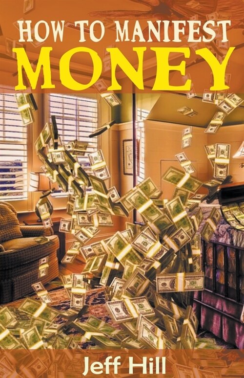 How to Manifest Money (Paperback)