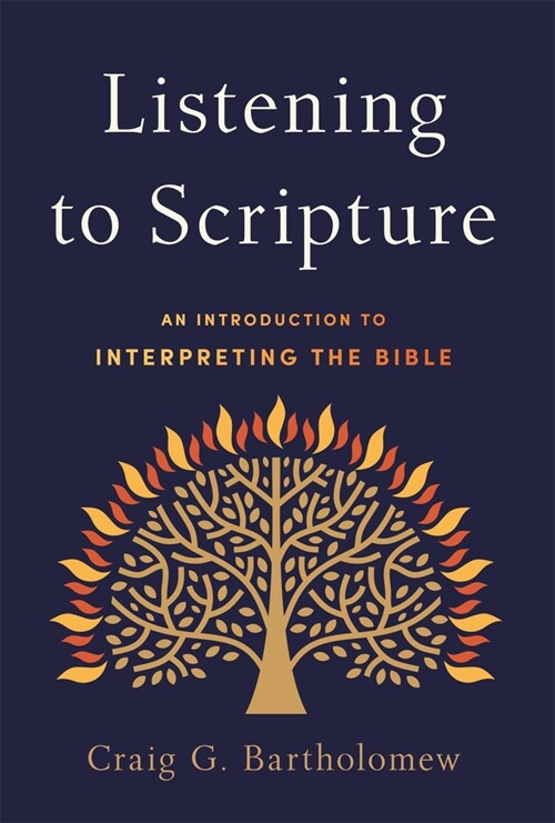 Listening to Scripture: An Introduction to Interpreting the Bible (Paperback)