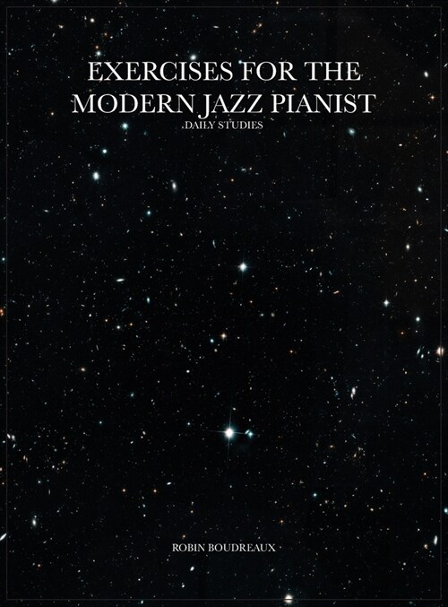 Exercises for the Modern Jazz Pianist: Daily Studies (Hardcover)