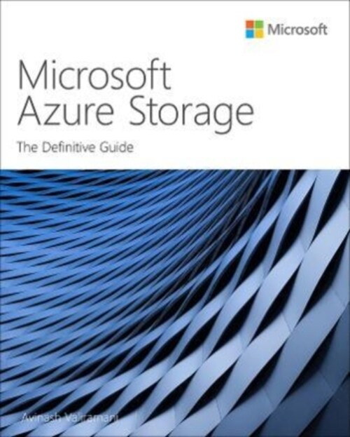 Microsoft Azure Storage: The Definitive Guide (Paperback)