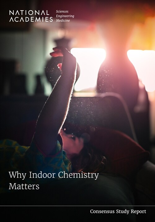 Why Indoor Chemistry Matters (Paperback)