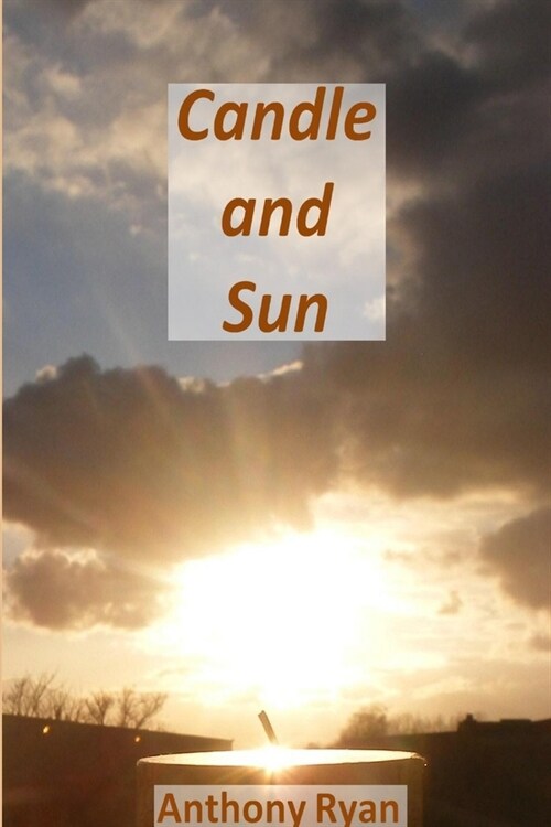 Candle and Sun (Paperback)