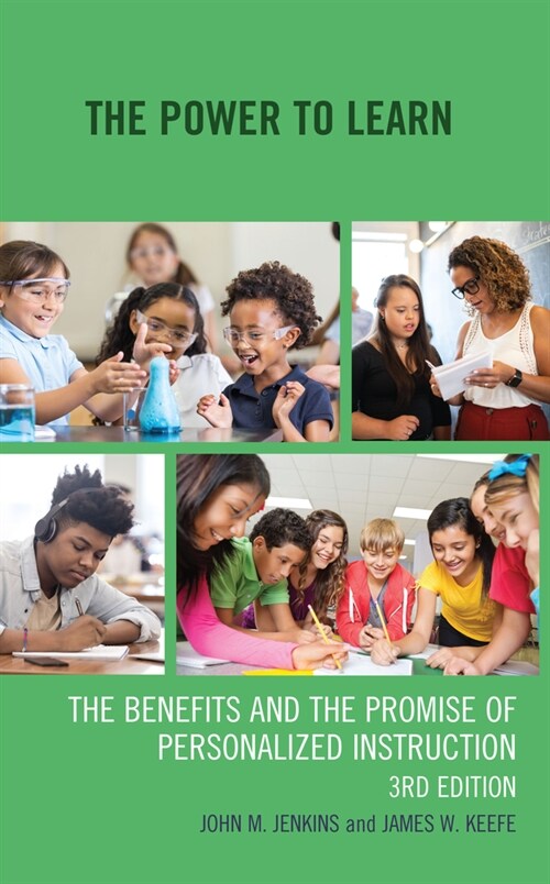 The Power to Learn: The Benefits and the Promise of Personalized Instruction (Hardcover, 3)