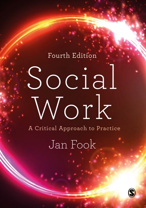 Social Work: A Critical Approach to Practice (Hardcover, 4)