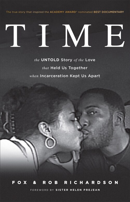 Time: The Untold Story of the Love That Held Us Together When Incarceration Kept Us Apart (Hardcover)