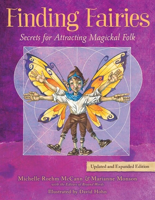 Finding Fairies: Secrets for Attracting Magickal Folk (Paperback)