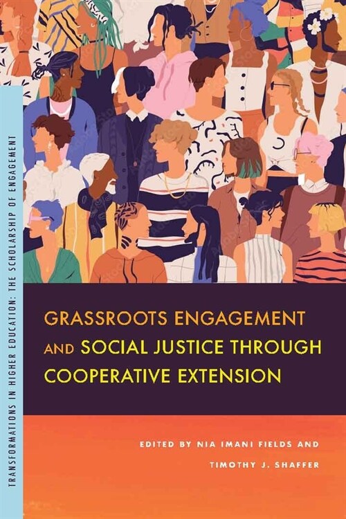 Grassroots Engagement and Social Justice Through Cooperative Extension (Paperback)