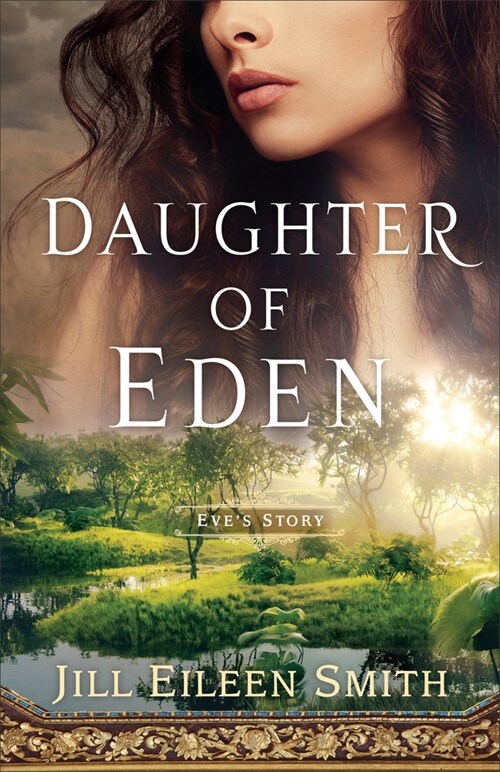 Daughter of Eden: Eves Story (Paperback)