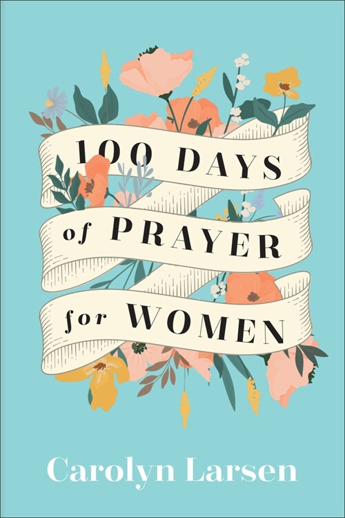 100 Days of Prayer for Women (Hardcover)