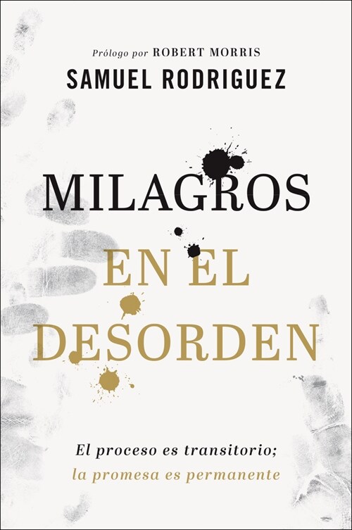 Milagros en el desorden (Paperback)