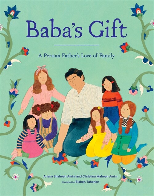 Babas Gift: A Persian Fathers Love of Family (Hardcover)