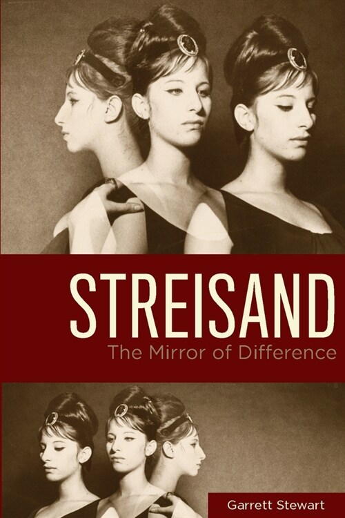 Streisand: The Mirror of Difference (Hardcover)