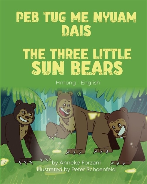 The Three Little Sun Bears (Hmong-English): Peb Tug Me Nyuam Dais (Paperback)