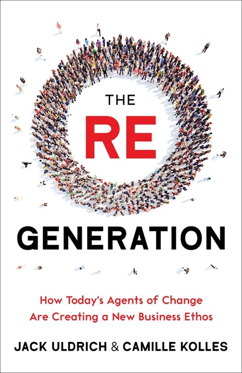 The RE Generation (Hardcover)