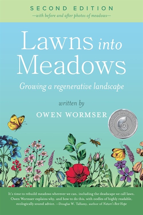 Lawns Into Meadows, 2nd Edition: Growing a Regenerative Landscape (Paperback)