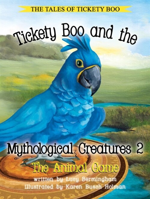 Tickety Boo and the Mythological Creatures 2 (Hardcover)